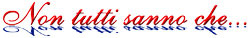 Banner Titolo - Non tutti sanno che