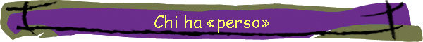 Chi ha perso