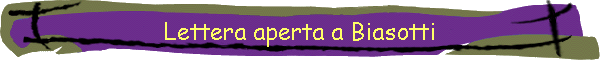 Lettera aperta a Biasotti