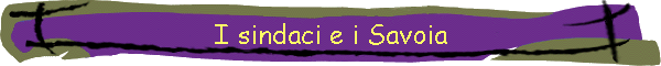 I sindaci e i Savoia