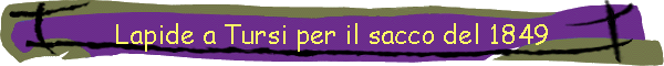 Lapide a Tursi per il sacco del 1849