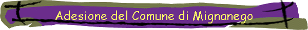 Adesione del Comune di Mignanego