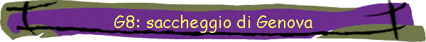 G8: saccheggio di Genova