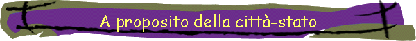 A proposito della citt-stato