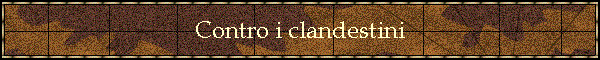 Contro i clandestini