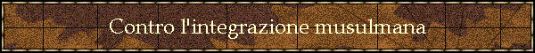 Contro l'integrazione musulmana