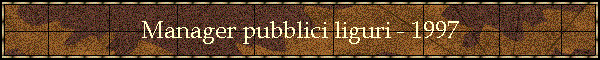 Manager pubblici liguri - 1997