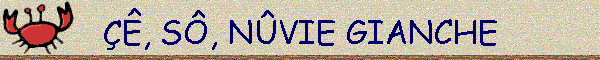 , S, NVIE GIANCHE