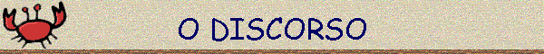 O DISCORSO