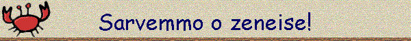 Sarvemmo o zeneise!