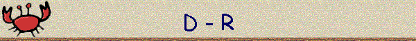 D - R