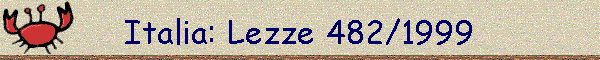 Italia: Lezze 482/1999