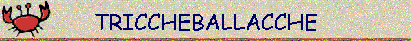 TRICCHEBALLACCHE